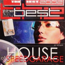 VA - The Best 2002 of House & Speed Garage