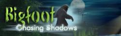 Bigfoot: Chasing Shadows / :   