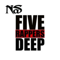 Nas - Five Rappers Deep
