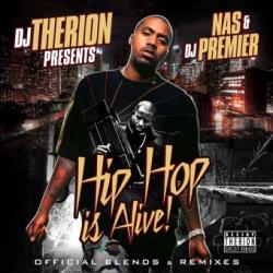 Nas DJ Premier - Hip Hop Is Alive