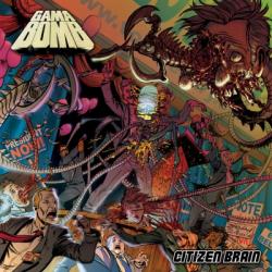 Gama Bomb - Citizen Brain/Tales From The Grave In Space