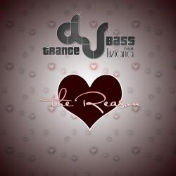 DJ Trancebass - You Are My Life / The Reason