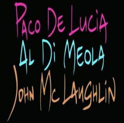 Paco de Lucia, Al Di Meola John McLaughlin - The Guitar Trio