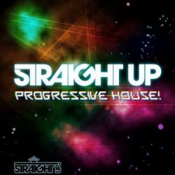 VA - Straight Up Progressive House!