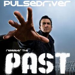 Pulsedriver - Remember The Past