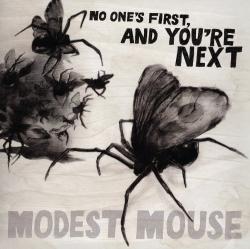 Modest Mouse-No One's First, And You're Next
