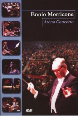 Ennio Morricone - Arena Concerto Live 2002