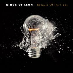 Kings of Leon- Because of the Times