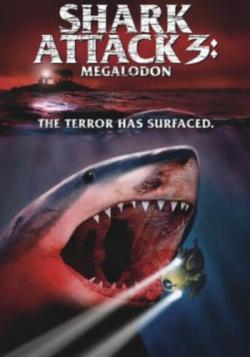  3:  / Shark Attack 3: Megalodon