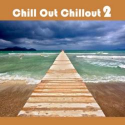 VA - Chill Out Chillout 2