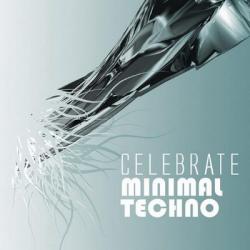 VA - Celebrate Minimal Techno
