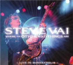 Steve Vai - Where The Other Wild Things Are: Live in Minneapolis