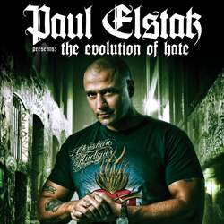 Paul Elstak - The Evolution Of Hate