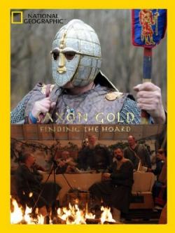  : - / Saxon gold: Finding the hoard