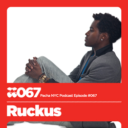 Pacha NYC Podcast: 67 by DJ Ruckus