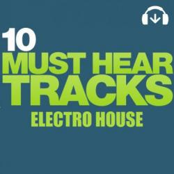 VA - Beatport 10 Must Hear Tracks - Electro House - Week 50