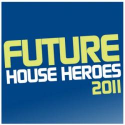 VA - Future House Heroes 2011
