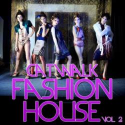 VA - Catwalk Fashion House Vol. 2