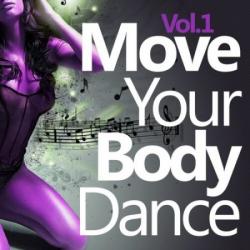 VA - Move Your Body Dance: Vol. 1