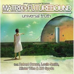 Matrix and Futurebound - Universal Truth