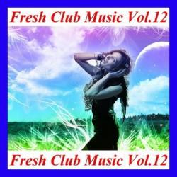 VA - Fresh Club Music Vol.12