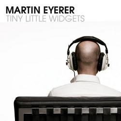 Martin Eyerer- Tiny Little Widgets