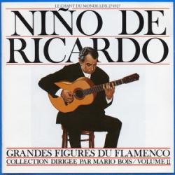 Nino Ricardo - Grandes Figures du Flamenco