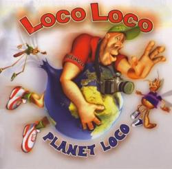 Loco Loco - Planet Loco
