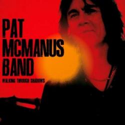 Pat McManus - Walking Through Shadows