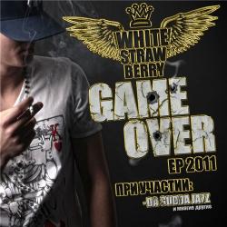 White StrawBerry - Game Over EP