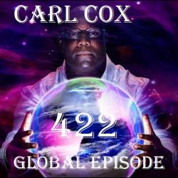 Carl Cox - Global Episode 422