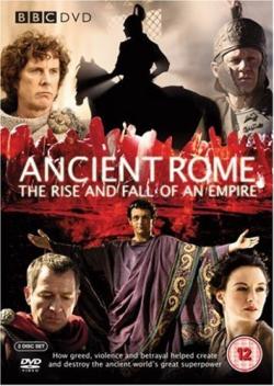  .    / BBC: Ancient Rome. The Rise and Fall of an Empire