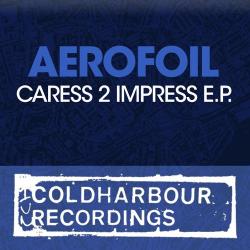 Aerofoil - Caress 2 Impress EP