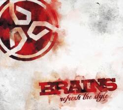 Brains - Refresh The Style