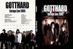 Gotthard - Garage Live 2005