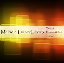 VA - Melodic Trance Life #3