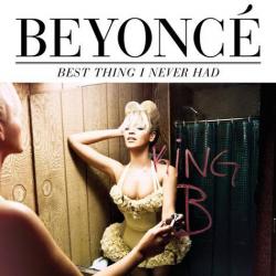 Beyone - Best Thing I Never Had