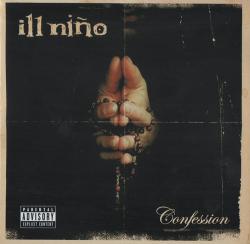 Ill Nino - Confession