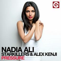 Nadia Ali, Starkillers Alex Kenji - Pressure