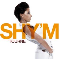 Shy'm - Tourne
