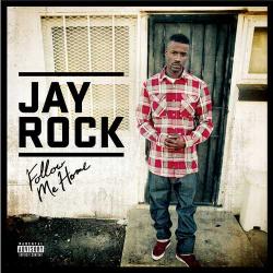 Jay Rock Follow Me Home [iTunes]