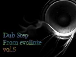 VA - Dub step from evolinte vol.5