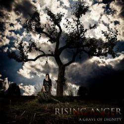 Rising Anger - A Grave Of Dignity
