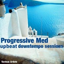 VA - Progressive Med Upbeat Downtempo Sessions