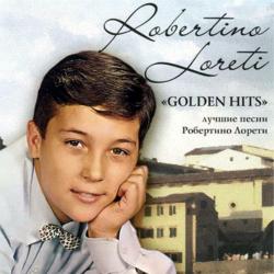 Robertino Loreti - Golden Hits