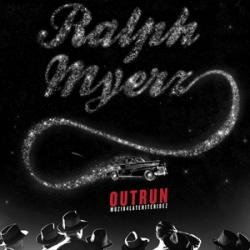Ralph Myerz - Outrun: Muzik4lateniteridez