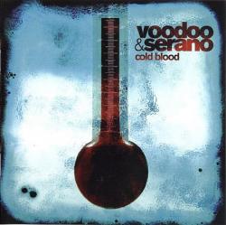 Voodoo & Serano - Cold Blood