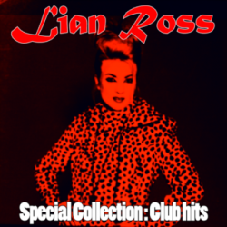 Lian Ross - Special Collection: Club Hits