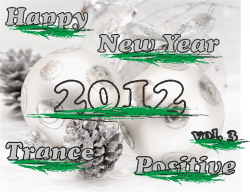 VA - Happy New Year Trance Positive 2012 vol. 3