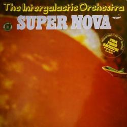 The Intergalactic Orchestra - Super Nova